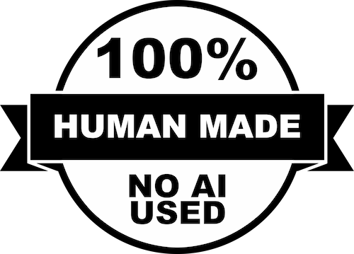 100% Human Made Content, No AI Used